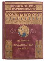 [Bergman, Sten (1895-1975)] Sten Bergman: Kamcsatka ősnépei, vadállatai és tűzhányói között. Fordíto...