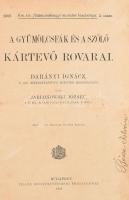 Jablonowski József: A gyümölcsfák s a szőlő kártevő rovarai. Bp., 1902, Pallas, 83+8 p.+III t. Átköt...