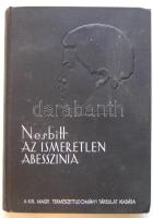 1937 Nesbitt L. M.: Az ismeretlen Abesszína című könyv a Királyi Magyar Természettudományi Társulat kiadásában, Budapest, jó állapotban