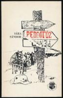 Sára Sándor: Pergőtűz. A 2. magyar hadsereg pusztulása a Donnál. Bp., 1988. Tinódi. Első kiadás. Kiadói papírkötés