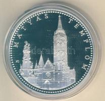 DN "Budapest nevezetességei-Mátyás templom" Ag emlékérem 31,104g (1oz) T:PP Díszdobozban, tanúsítvánnyal!
