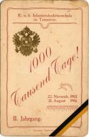 1903-1906 Temesvár, Timisoara; K.u.k. Infanteriekadettenschule. 1000 Tausend Tage! II. Jahrgang / Cs. és kir. hadapród iskola 2. évfolyamának üdvözlőlapja. Uhrmann kiadása - nem képeslap hátoldalú / Austro-Hungarian military cadet schools greeting card (non PC) (EK)