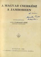 1933 Vitéz Faragó Ede: A magyar cserkész a jamboreen kis könyv a Jamboree Táborparancsnokság kiadásában, Budapest