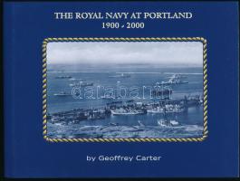 Geoffrey Carter: The Royal Navy at Portland 1900-2000. Liskeard, 2001., Maritime Books. Angol nyelven. Gazdag képanyaggal illusztrált. Kiadói egészvászon-kötés, kiadói papír védőborítóban.