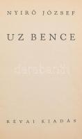 Nyírő József 3 műve: Uz Bence. Bp., 1936, Révai. Kiadói halina-kötés, kissé foltos borítóval. + A si...