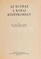 Félegyházy József: Az egyház a korai középkorban. Bp., 1967, Szent István Társulat, 520 p. Kiadói ka...