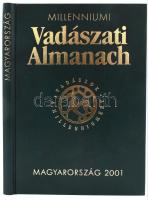 Dénes István: Millenniumi Vadászati Almanach - Magyarország 2001. Szerk: Fáczányi Ödön. Bp., 2001, Dénes Natur Műhely. Kiadói aranyozott műbőr-kötés.