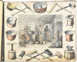 cca 1860 Különböző mesterségek használati eszközeit bemutató képeskönyv 16 oldalon, színezett metszetekkel, 30×37 cm