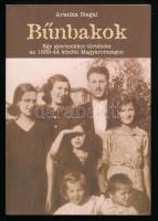 Aranka Siegal: Bűnbakok. Egy gyermekkor története az 1939-44 közötti Magyarországon. Egy gyermekkor története az 1939-44 közötti Magyarországon. Bp., 2010., Novella. Kiadói papírkötés.