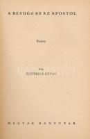Eszterhás István: A besúgó és az apostol. Magyar Könyvtár I. Cleveland,[1952.], Katolikus Magyarok V...