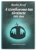 Kardos József: A szentkorona-tan története (1919-1944). Bp., 1985, Akadémiai Kiadó. Kiadói kartonált papírkötés.