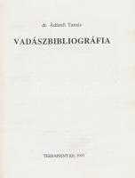 Ádámfi Tamás: Vadászbibliográfia. Bp., 1993, Terraprint, 94 p. Kiadói papírkötés