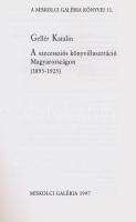 Gellér Katalin: A szecessziós könyvillusztráció Magyarországon (1895-1925). A magyar sokszorosított ...