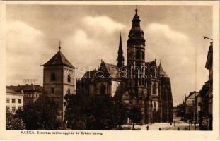 Kassa, Kosice; Erzsébet székesegyház és Orbán torony. Jaschkó Géza kiadása / cathedral, tower