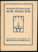Béres Károly: Misztótfalusi Kis Miklós a XVII. század legnagyobb magyar református "tudós tipog...