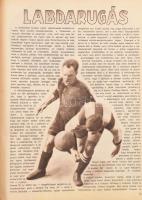 1931 Pesti Hírlap Vasárnapja 53. évfolyamja.
1-7., 9-18.,20-26. számok. Gazdag képanyaggal illusztr...