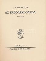 A. H. Tammsaare: Az erdőárki gazda. Ford.: Bán Aladár. Gyoma, 1933, Kner Izidor, 214+(1) p. Kiadói p...