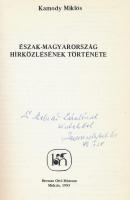 Kamody Miklós: Észak-Magyarország hírközlésének története. Borsodi kismonográfiák 22. Miskolc, 1985,...