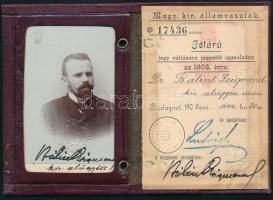 1903 Dr. Bálint Zsigmond alügyész fényképes MÁV igazolványa, aláírásokkal, szárazpecsétekkel