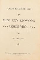 Tomori (Sztansits) Jenő: Mese egy szomorú asszonyról. Budapest, é.n. Valter Ernő könyvnyomdája. 141p. Erősen kopott Gottermayer egézvászon kötésben, aranyozott lapélekkel DEDIKÁLT példány