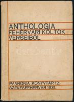 Anthologia fehérvári költők verseiből. Székesfehérvár 1931. Pannónia 96p. Kiadói papírkötésben DEDIKÁLT példány