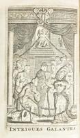 Vanel, Claude: Intrigues Galantes De La Cour De France, Depuis le commencement de la Monarchie jusqu...