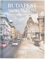 2013 Budapest anno és most, Százszokép Kiadó, naptár városkép fotókkal