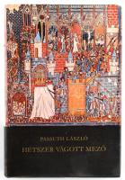 Passuth László: Hétszer vágott mező I. köt. DEDIKÁLT! Bp., 1970., Szépirodalmi. Kiadói egészvászon-k...
