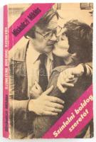 Miskolczi Miklós: Színlelni boldog szeretőt. DEDIKÁLT! Bp., 1982., Szerző. Kiadói papírkötés