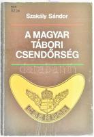 Szakály Sándor: A magyar tábori csendőrség. Bp., 1990, Zrínyi. Kiadói kissé kopott papírkötés, volt könyvtári példány.
