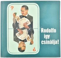 Gács Judit: Rodolfo így csinálja! Bp., 1973, Minerva. Kiadói papírkötés, jó állapotban.