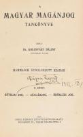 Dr. Kolosváry Bálint: A magyar magánjog tankönyve. II. kötet: kötelmi jog-családjog-öröklési jog. Bp...