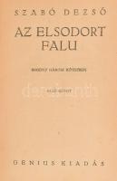 Szabó Dezső: Az elsodort falu I-III. köt. Regény három kötetben. Szabó Dezső művei. Bp.,[1929.], Gen...
