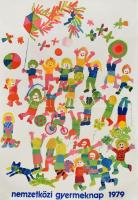 Szilvásy Nándor (1927-2011) és Dóra: Nemzetközi gyermeknap, 1979. Plakát. Ofszet, papír, jelzett a plakáton. Lapszéli szakadással, feltekerve. 100x70 cm