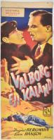 Valborg-éji kaland (1935-1942). Moziplakát (filmplakát, rácsplakát). Ingrid Bergman, Lars Hanson és mások szereplésével. Litográfia, papír. Muskovszky László (1902-?) grafikája, jelzett a plakáton. Kellner Márkus Nyomda, Bp. Koncz Film. Hajtásnyomokkal, kissé sérült, részben javított. 91×30,5 cm. / Vintage rare Hungarian poster of the Swedish movie Valborgsmässoafton (Walpurgis Night) from 1935, released in Hungary 1942, lithograph on paper, slightly damaged.