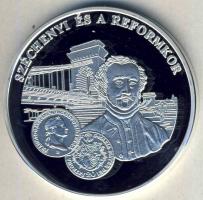 DN "A magyar pénz krónikája-Széchenyi és a reformkor" Ag emlékérem, 20g T:PP Csak 2004db!