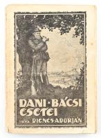 Dienes Adorján: Dani bácsi esetei. Kassa, 1926. Tichy Kálmán által tervezett borítóval Kiadói papírkötésben