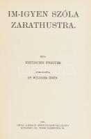 Nietzsche Frigyes: Im-igyen szóla Zarathustra. Ford.: Dr. Wildner Ödön. Bp.,1988, Göncöl Kiadó. Repr...