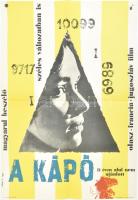 1961 Zala Tibor (1920-2004): A kápó, filmplakát, hajtott, apró lyukakkal, 57x40 cm