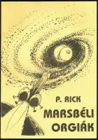 P. Rick: Lukodalmash / Marsbéli orgiák (pajzán könyv). Kiadói papírkötés, illusztrált, jó állapotban