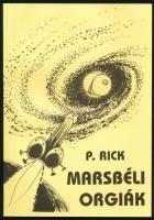 P. Rick: Lukodalmash / Marsbéli orgiák (pajzán könyv). Kiadói papírkötés, illusztrált, jó állapotban