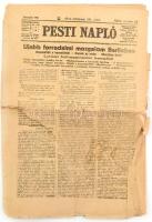 1918 Pesti Napló 69. évf. 301. sz., 1918. dec. 24., a címlapon az I. világháború utáni események híreivel (Újabb forradalmi mozgalom Berlinben), sérült, hiányos címlappal, 12 p.
