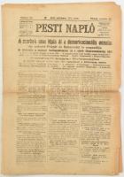 1918 Pesti Napló 69. évf. 274. sz., 1918. nov. 22., a címlapon az I. világháborús fegyverletételt követő hírekkel (A szerbek nem lépik át a demarkacionális vonalat - Az entente Prágát és Bukarestet is megszállja), kissé sérült, szétvált állapotban, 8 p.