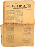 1916 Pesti Napló 67. évf. 345. sz., 1916. dec. 14., a címlapon: Az osztrák kormány megbukott - Spitzmüller az új miniszterelnök (cenzúra miatt kivágott cikk?), szakadt állapotban, 16 p.