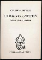 Csurka István: Új magyar önépítés. Politikai írások és előadások. DEDIKÁLT! Bp., 1991., Püski - Magyar Fórum. Kiadói papírkötés.