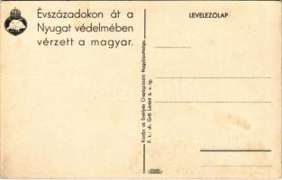 Évszázadokon át a Nyugat védelmében vérzett a magyar. Kiadja az Ereklyés Országzászló Nagybizottsága...