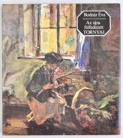 Bodnár Éva: Az újra felfedezett tornyai. Bp., 1986, Gondolat. Szerző által dedikált! Kiadói egészvászon kötés, papír védőborítóval, jó állapotban.