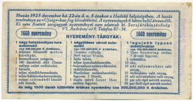 1925. "Hadirokkantak, Hadiözvegyek, Hadiárvák Nemzeti Szövetsége Tárgysorsjátéka" sorsjegy...
