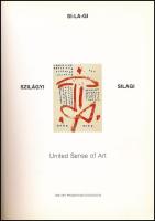 Szilágyi Szabolcs: Szilágyi - Silagi - SI-LA-GI. United Sense of Art. (Kiállítási katalógus). Stockh...