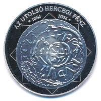 DN A magyar nemzet pénzérméi - Az utolsó hercegi pénz 1064-1074 Ag emlékérem, tanúsítvánnyal (10,37g/0.999/35mm) T:PP